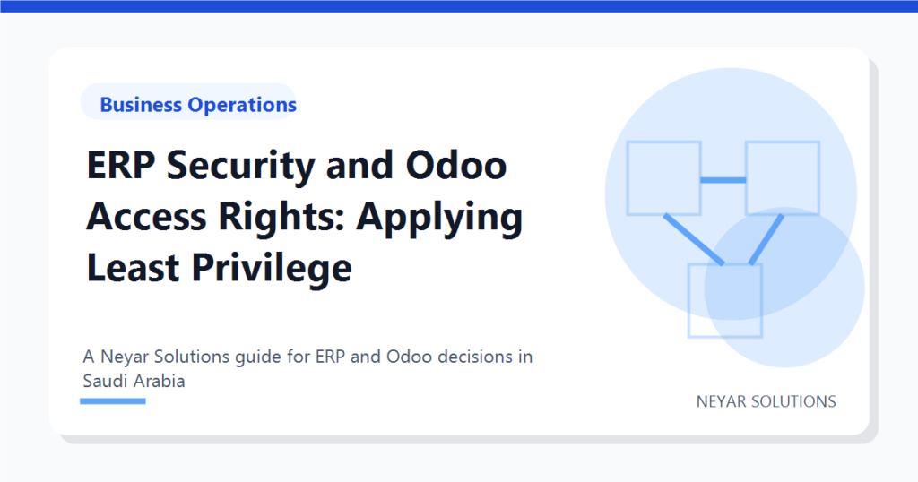 ERP Security and Odoo Access Rights: Applying Least Privilege